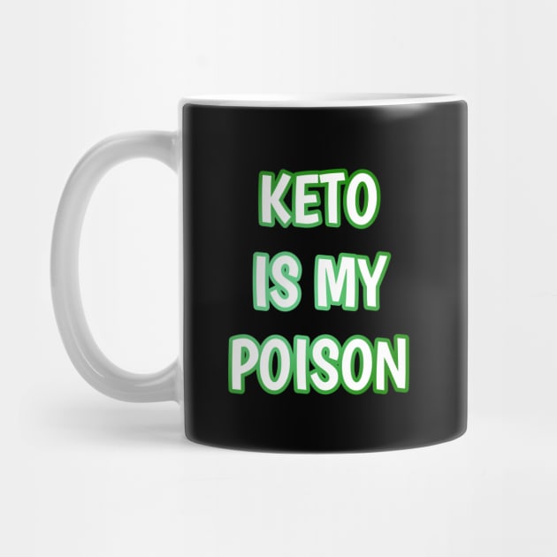 Keto is my poison by Craft With Me